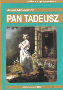 Pan Tadeusz. Lektura z opracowaniem (Złota seria) - Adam Mickiewicz [KSIĄŻKA]