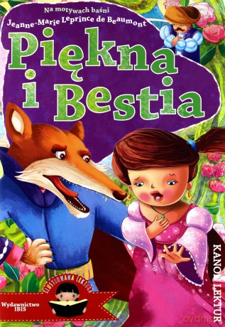 Piękna i Bestia. Ilustrowana lektura [KSIĄŻKA]