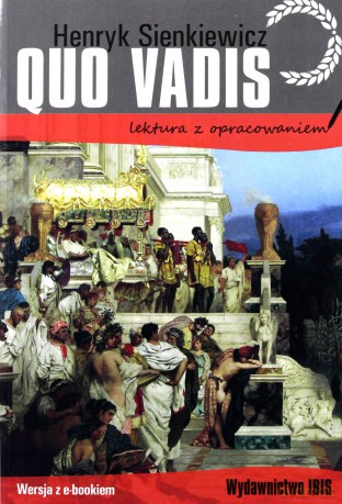 Quo vadis. Lektura z opracowaniem - Henryk Sienkiewicz [KSIĄŻKA]