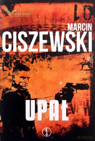Upał - Marcin Ciszewski [KSIĄŻKA]