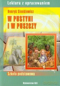 W pustyni i w puszczy. Lektura z opracowaniem (Zielona seria) - Henryk Sienkiewicz [KSIĄŻKA]