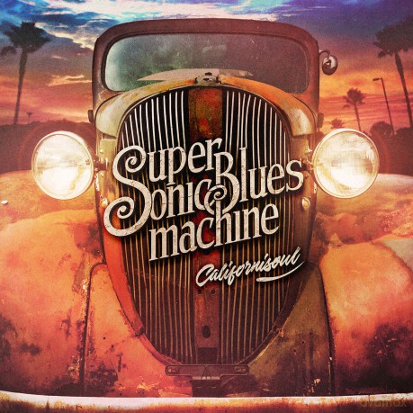 Supersonic Blues Machine: Californisoul [CD]