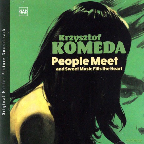 Krzysztof Komeda: People Meet And Sweet Music Fills The Heart [CD]