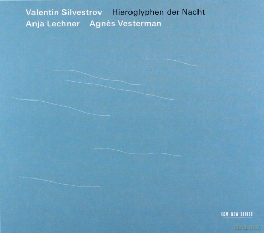 Valentin Silvestrov: Hieroglyphen Der Nacht [CD]