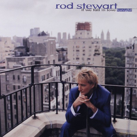 Rod Stewart: If We Fall In Love Tonight [CD]
