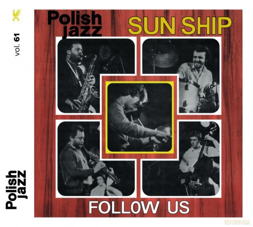 Sun Ship: Follow Us (Polish Jazz) [CD]