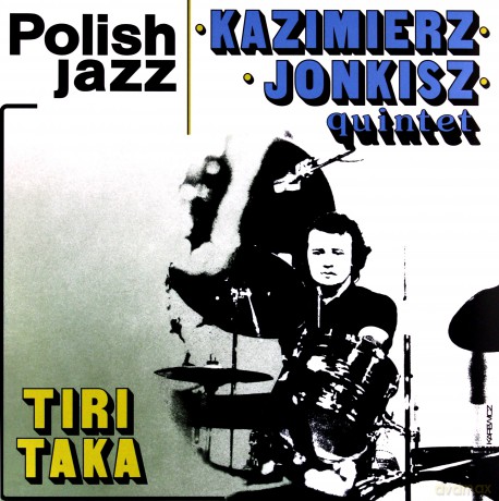 Kazimierz Jonkisz Quintet: Tiritaka (Polish Jazz) [Winyl]