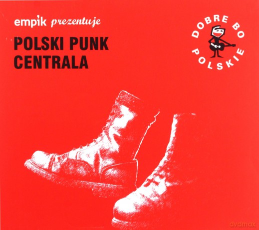 Dobre Bo Polskie - Polski Punk - Centrala [CD]