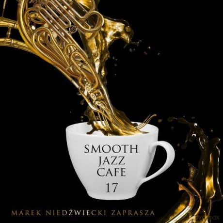 Smooth Jazz Cafe 17 [2CD]