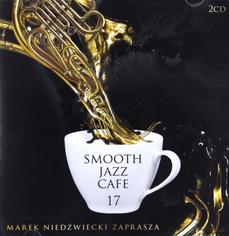 Smooth Jazz Cafe 17 [2CD]