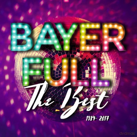 Bayer Full: The Best 1984-2017 [CD]