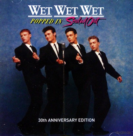 Wet Wet Wet: Popped In Souled Out [CD]
