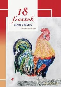 18 fraszek - Marek Walis [KSIĄŻKA]