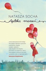 Apteka Marzeń - Natasza Socha [KSIĄŻKA]