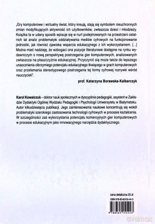 Edukacja w pikselach. Gry komputerowe w procesie kształcenia - Karol Kowalczuk [KSIĄŻKA]