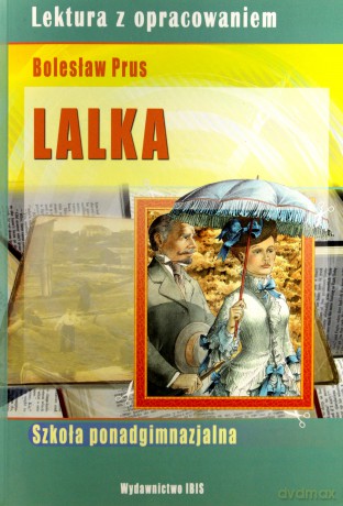 Lalka. Lektura z opracowaniem (zielona seria) - Bolesław Prus [KSIĄŻKA]