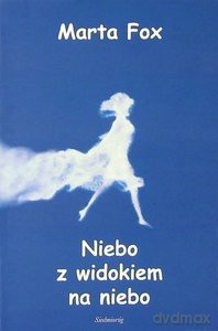 Niebo z widokiem na niebo - Marta Fox [KSIĄŻKA]