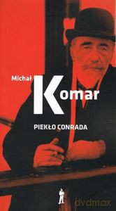 Piekło Conrada (wznowienie) - Michał Komar [KSIĄŻKA]