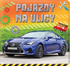 Pojazdy na ulicy [KSIĄŻKA]