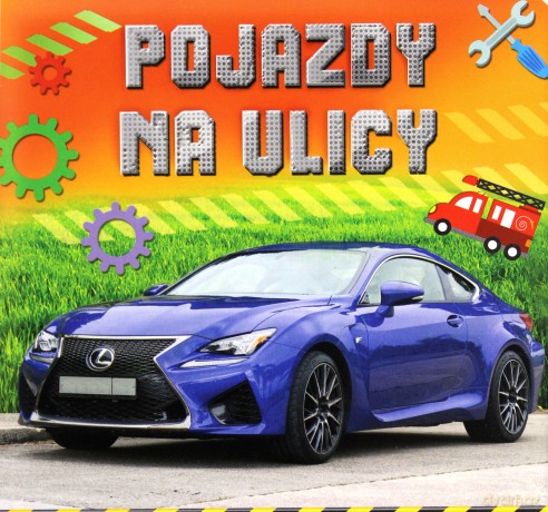 Pojazdy na ulicy [KSIĄŻKA]