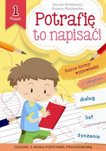 Potrafię to napisać! Poziom 1 - Danuta Klimkiewicz, Bożena Płaszewska [KSIĄŻKA]
