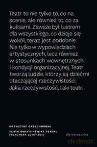 Teatr świata - świat teatru. Felietony 2016-2017 - Krzysztof Orzechowski [KSIĄŻKA]