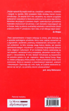 Zemsta emancypacji. Nacjonalizm, uchodźcy, muzułmanie. Zagrożenia i wyzwania kryzysu uchodźczego - Tomasz Nowicki [KSIĄŻKA]