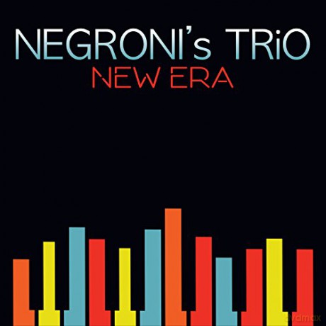 Negroni's Trio: New Era [CD]