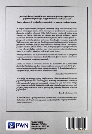 Austriacka szkoła ekonomii. Jak może pomóc wyjaśnić stagnacje gospodarek i kryzysy - Marcin Mrowiec [KSIĄŻKA]