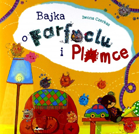 Bajka o Farfoclu i Plamce - Iwona Czerkas [KSIĄŻKA]
