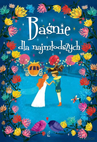 Baśnie dla najmłodszych [KSIĄŻKA]