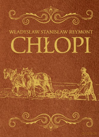 Chłopi - Władysław Reymont [KSIĄŻKA]
