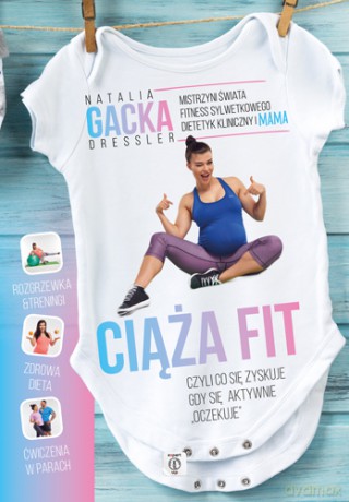 Ciąża fit - Natalia Gacka-Dressler [KSIĄŻKA]
