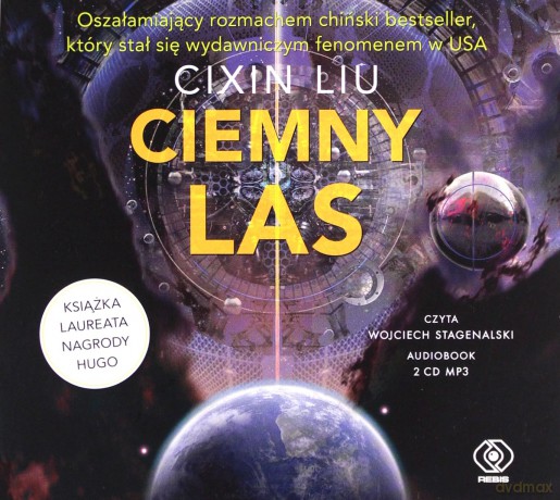 Ciemny las. Wspomnienie o przeszłości Ziemi (Tom 2) - Cixin Liu [AUDIOBOOK]