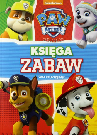 Czas na przygodę. Księga zabaw Psi Patrol [KSIĄŻKA]