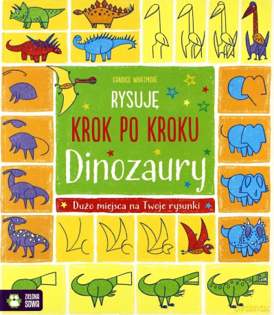 Dinozaury. Rysuję krok po kroku [KSIĄŻKA]