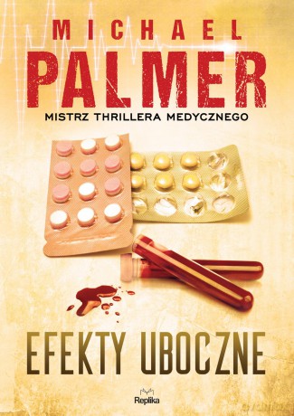 Efekty uboczne - Michael Palmer [KSIĄŻKA]