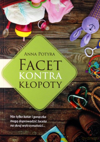Facet kontra kłopoty - Anna Potyra [KSIĄŻKA]