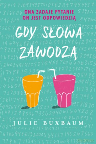 Gdy słowa zawodzą - Julie Buxbaum [KSIĄŻKA]