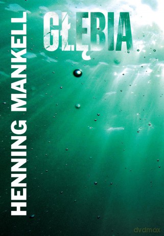 Głębia - Henning Mankell [KSIĄŻKA]
