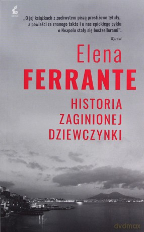 Historia zaginionej dziewczynki. Cykl Neapolitański (Tom 4) - Elena Ferrante [KSIĄŻKA]