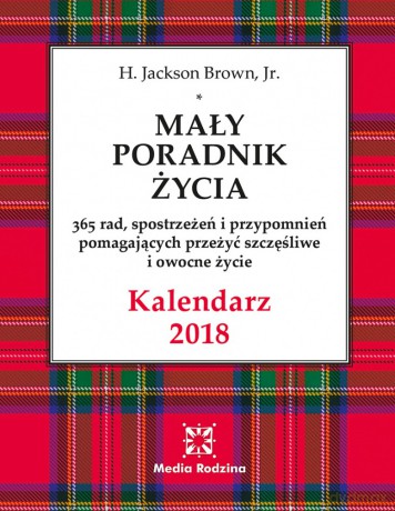 Kalendarz 2018 mały poradnik życia [KALENDARZ]
