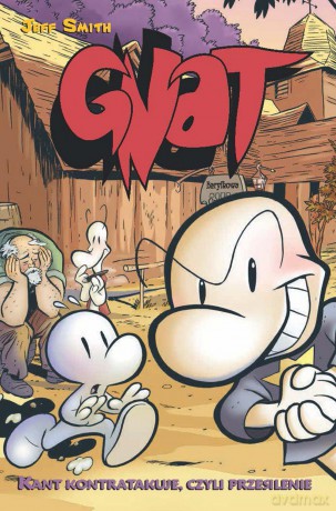 Kant kontratakuje czyli przesilenie gnat (Tom 2) - Jeff Smith [KOMIKS]