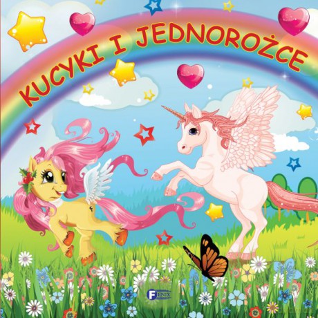 Kucyki i jednorożce [KSIĄŻKA]