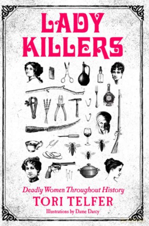 Lady killers - Tori Telfer [KSIĄŻKA]