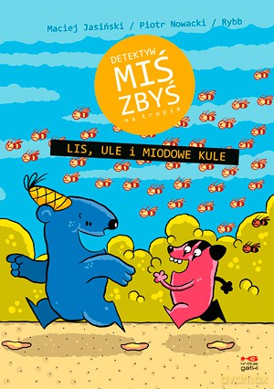 Lis Ule i miodowe kule. Detektyw miś Zbyś na tropie (Tom 1) - Maciej Jasiński [KOMIKS]