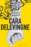Mirror mirror - Cara Delevingne [KSIĄŻKA]