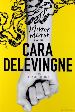 Mirror mirror - Cara Delevingne [KSIĄŻKA]