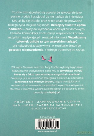 Nareszcie mam czas. Jak dobrze żyć w świecie nadmiaru - Tony Crabbe [KSIĄŻKA]