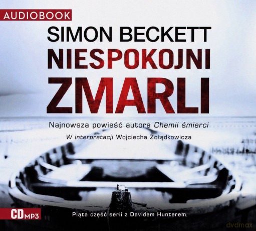Niespokojni zmarli - Simon Beckett [AUDIOBOOK]